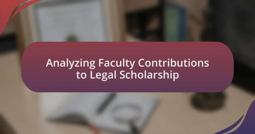 Analyzing Faculty Contributions to Legal Scholarship