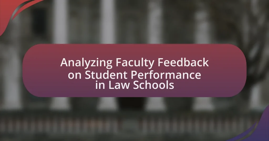 Analyzing Faculty Feedback on Student Performance in Law Schools