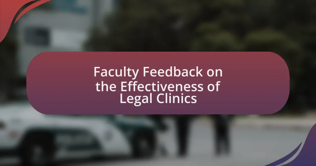 Faculty Feedback on the Effectiveness of Legal Clinics