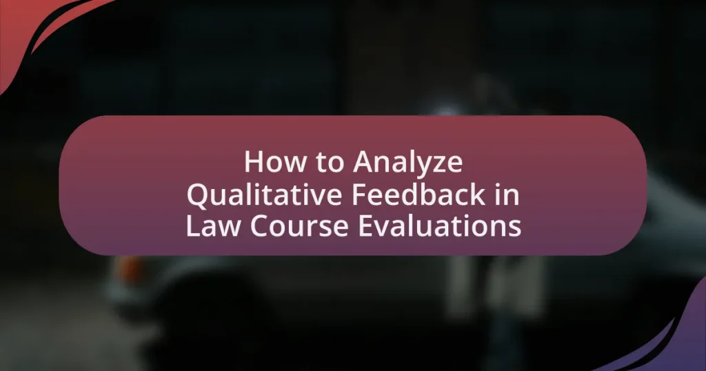 How to Analyze Qualitative Feedback in Law Course Evaluations