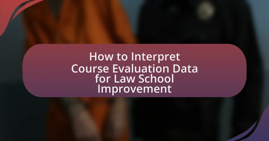 How to Interpret Course Evaluation Data for Law School Improvement