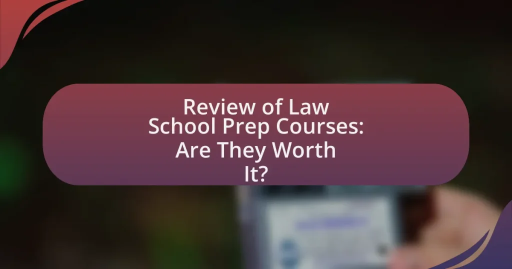 Review of Law School Prep Courses: Are They Worth It?