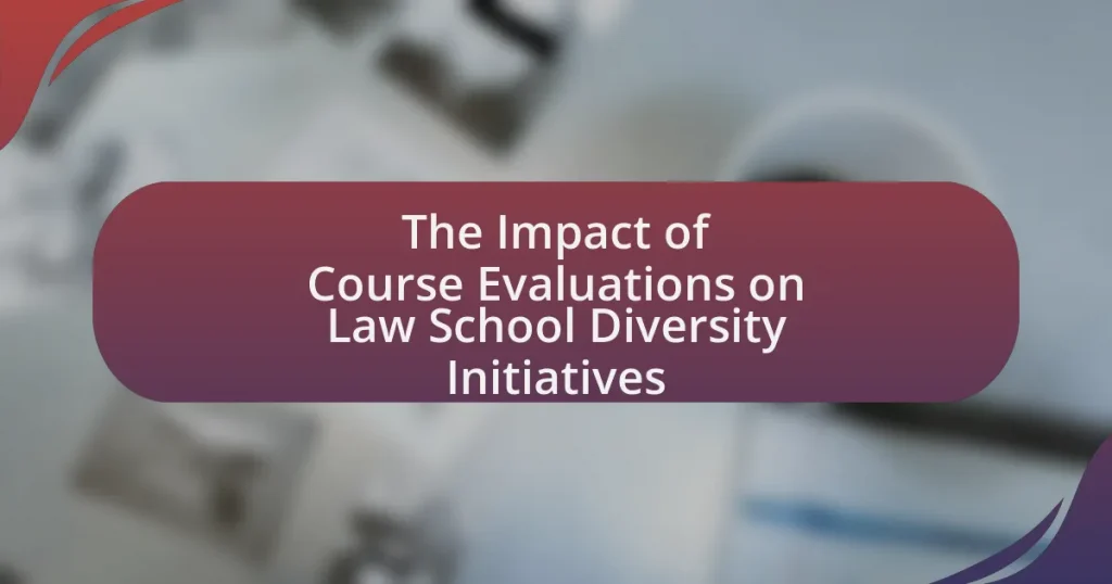 The Impact of Course Evaluations on Law School Diversity Initiatives