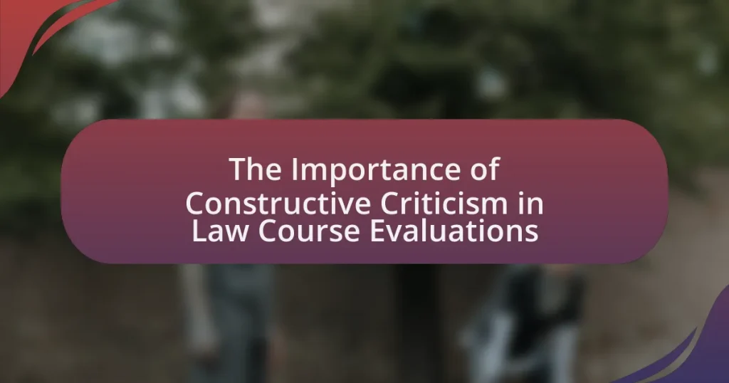 The Importance of Constructive Criticism in Law Course Evaluations