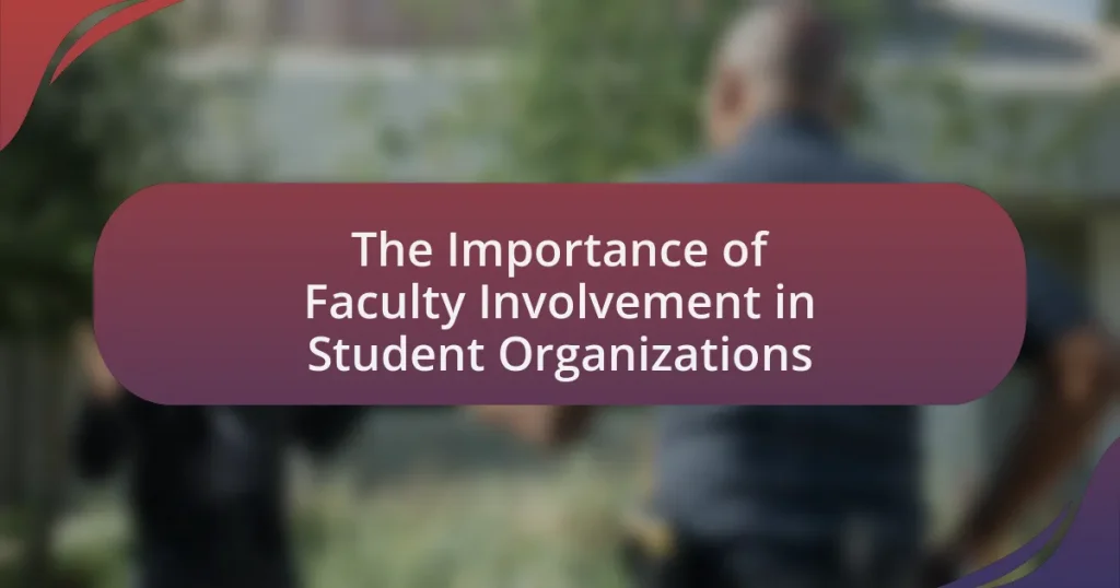 The Importance of Faculty Involvement in Student Organizations