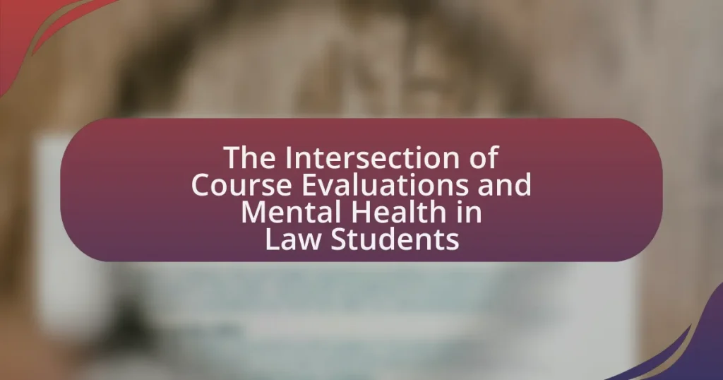The Intersection of Course Evaluations and Mental Health in Law Students