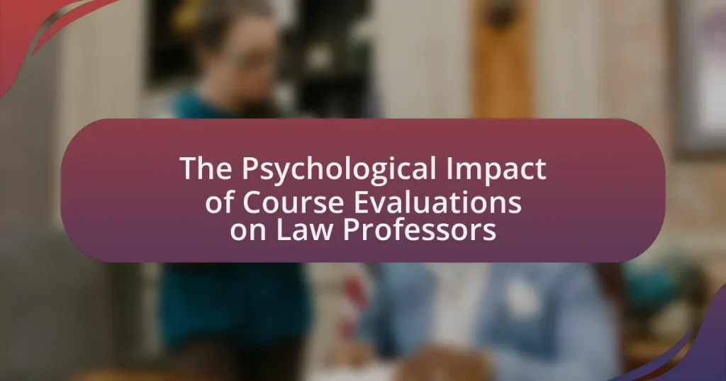 The Psychological Impact of Course Evaluations on Law Professors