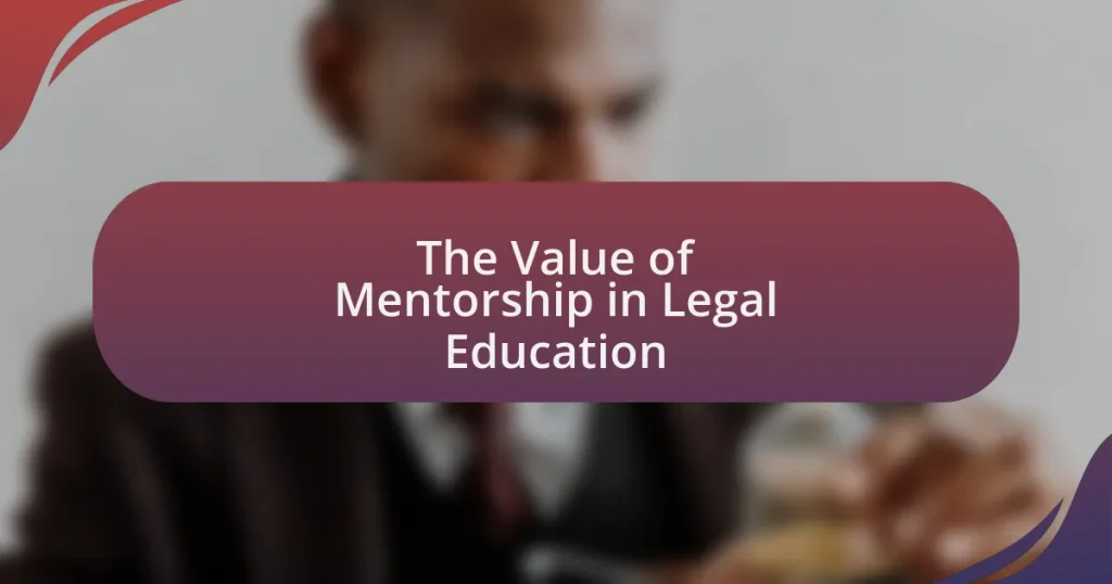 The Value of Mentorship in Legal Education