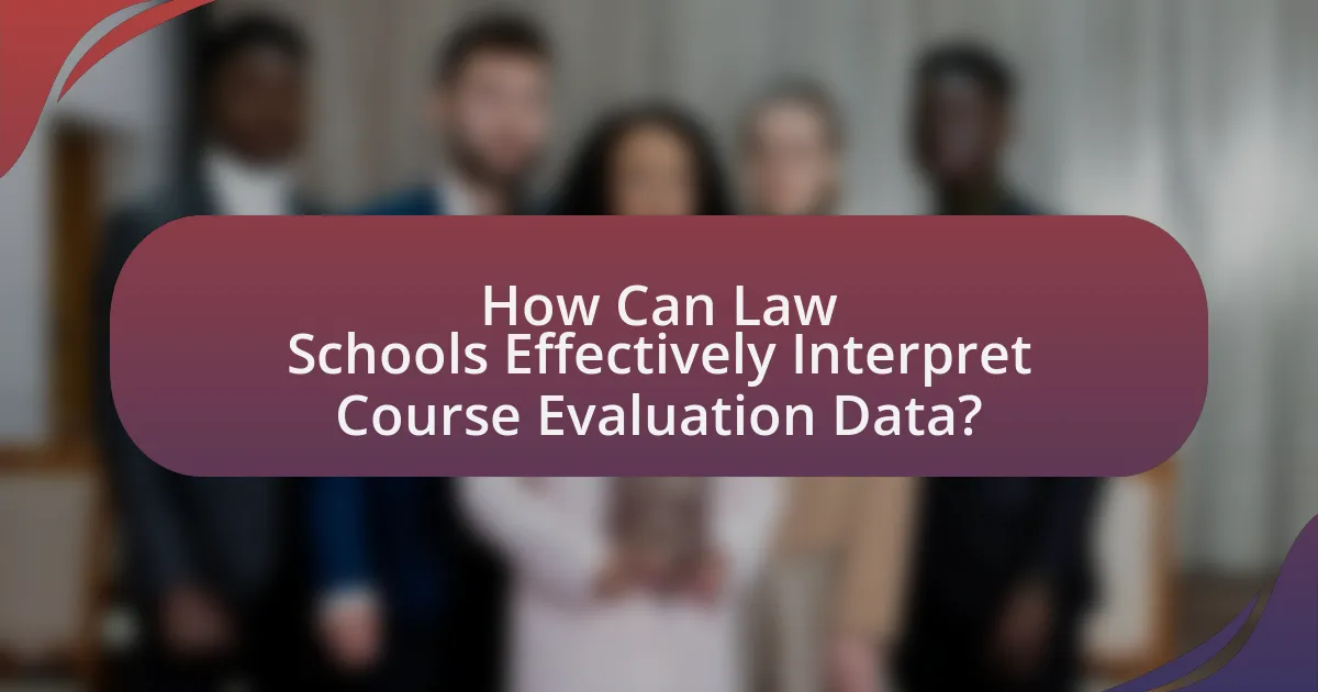 How Can Law Schools Effectively Interpret Course Evaluation Data?
