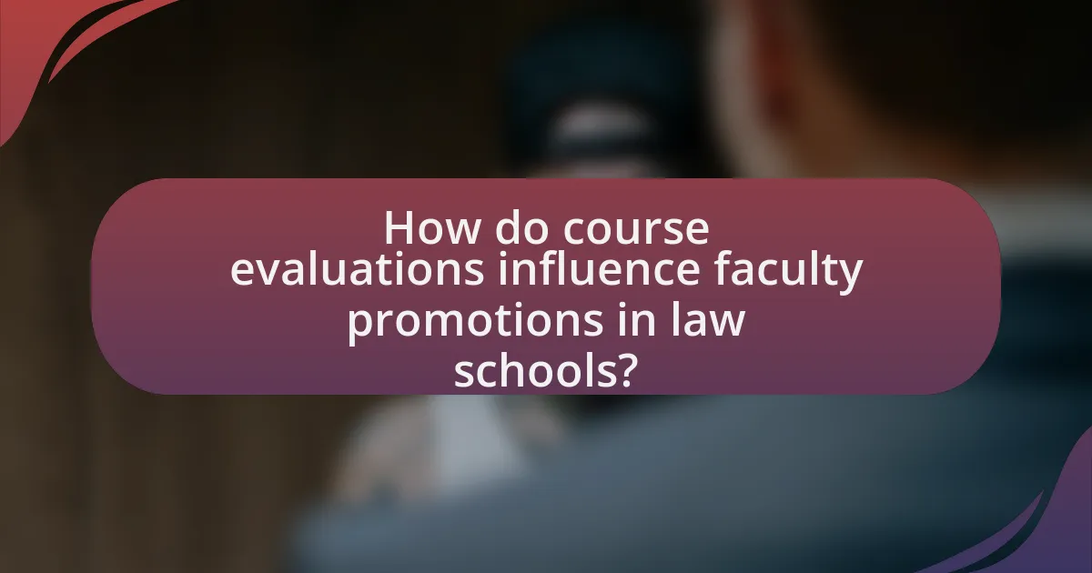 How do course evaluations influence faculty promotions in law schools?