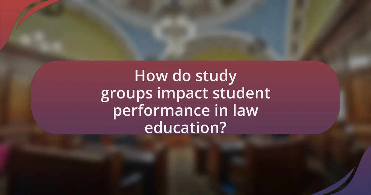 How do study groups impact student performance in law education?