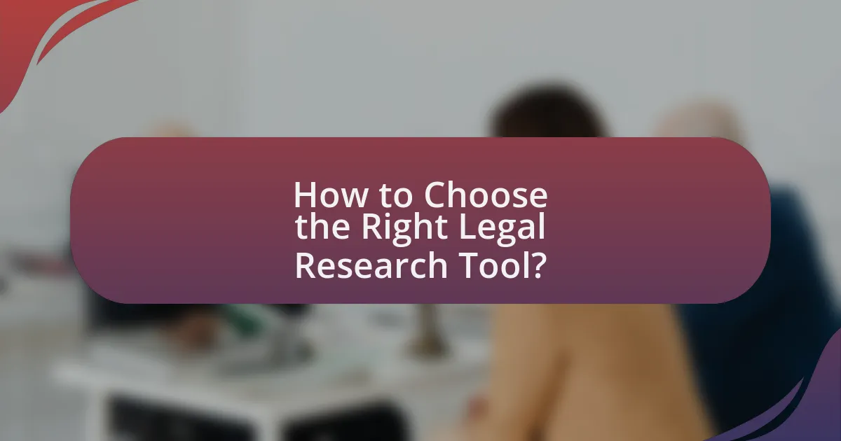 How to Choose the Right Legal Research Tool?