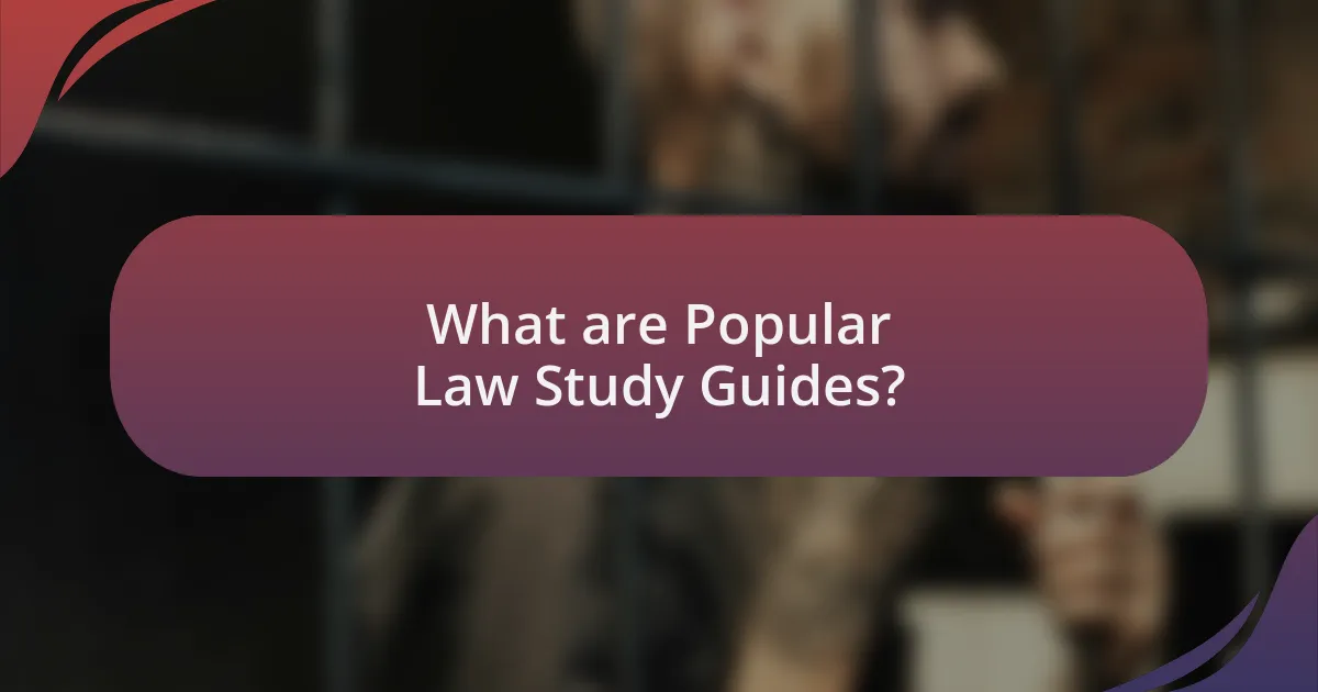 What are Popular Law Study Guides?