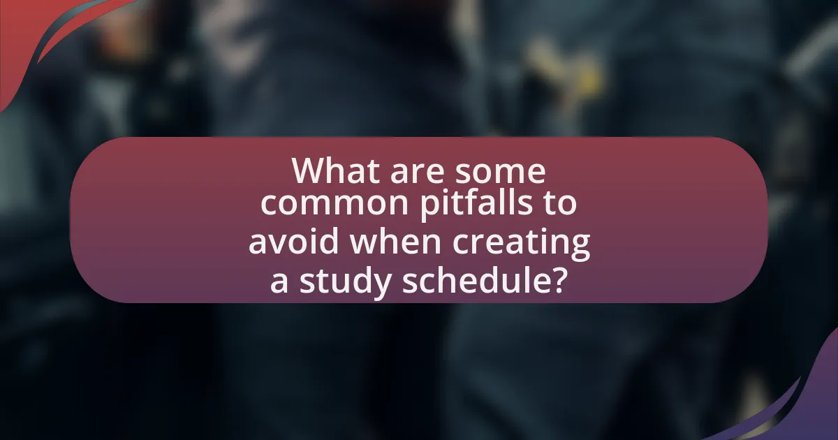 What are some common pitfalls to avoid when creating a study schedule?