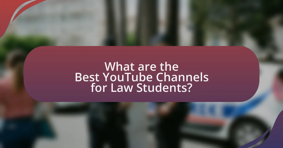 What are the Best YouTube Channels for Law Students?