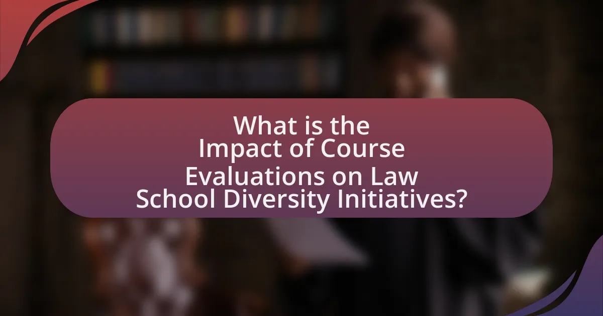 What is the Impact of Course Evaluations on Law School Diversity Initiatives?