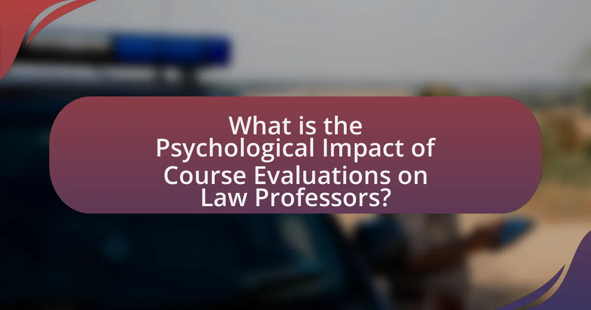 What is the Psychological Impact of Course Evaluations on Law Professors?