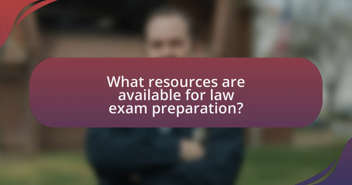 What resources are available for law exam preparation?