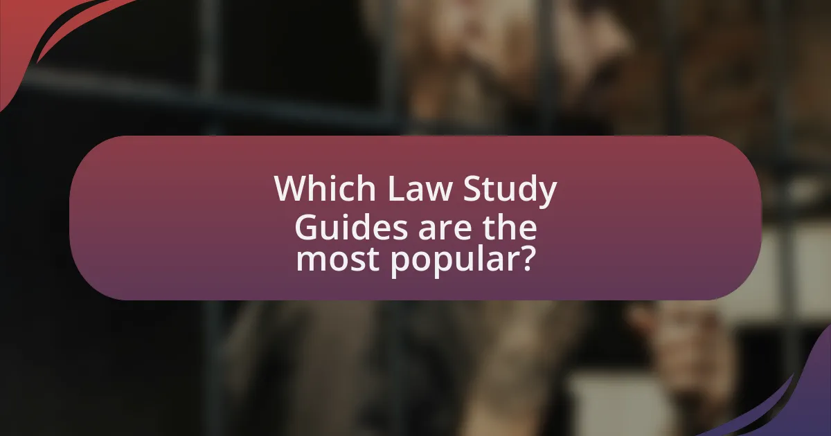 Which Law Study Guides are the most popular?